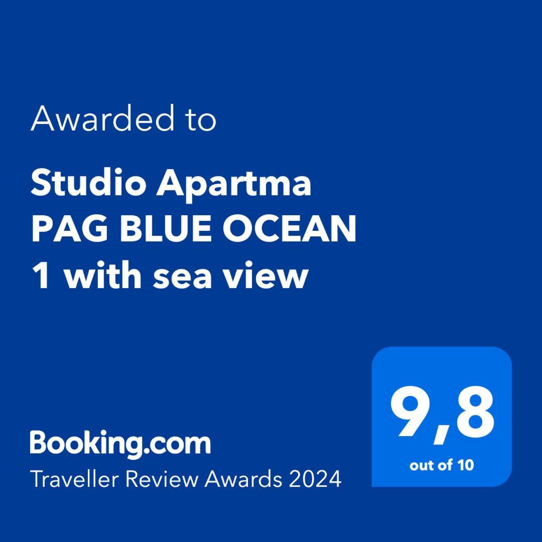 Studio Apartma Pag Blue Ocean 1 With Sea View Pag Town Exteriör bild